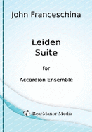 Leiden Suite for Accordion Ensemble