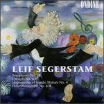 Leif Segerstam: Symphony No. 18; Epitaph No. 6; Impressions Of Nordic Nature No. 4 - Leif Segerstam (conductor)
