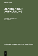 Leipzig: Aufklrung Und Brgerlichkeit