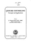 Leisure Counseling: Concepts and Applications