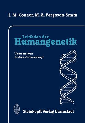 Leitfaden Der Humangenetik - Connor, J M, and Schwarzkopf, A (Translated by), and Ferguson-Smith, M a