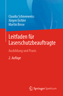 Leitfaden Fr Laserschutzbeauftragte: Ausbildung Und PRAXIS