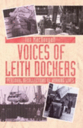Leith dockers : personal recollections of working lives - MacDougall, Ian, and Scottish Working People's History Trust