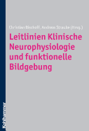 Leitlinien Klinische Neurophysiologie: Ein Uberblick
