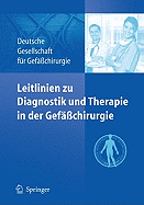 Leitlinien Zu Diagnostik Und Therapie in Der Gefchirurgie