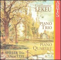 Lekeu: Piano Quartet; Piano Trio - Oscar Lysy (viola)