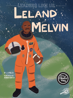 Leland Melvin: Volume 9 - Miller