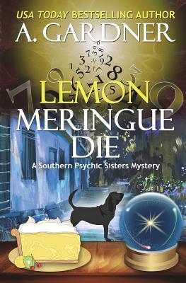 Lemon Meringue Die - Gardner, A