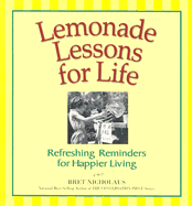 Lemonade Lessons for Life: Refreshing Reminders for Happier Living