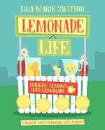 Lemonade Life: A Journal about Managing Life's Lemons