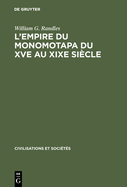 L'empire du Monomotapa du XVe au XIXe si?cle