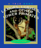 Lemurs, Lorises, and Other Lower Primates