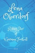Lena Oberdorf: Rising Star of German Football