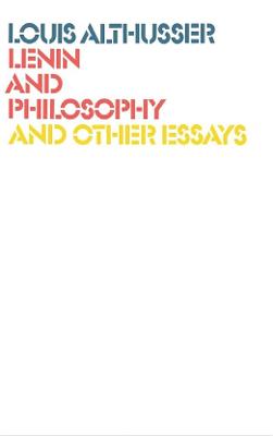 Lenin and Philosophy - Althusser, Louis, and Brewster, Ben (Translated by)
