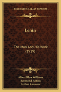 Lenin: The Man And His Work (1919)