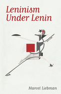 Leninism under Lenin