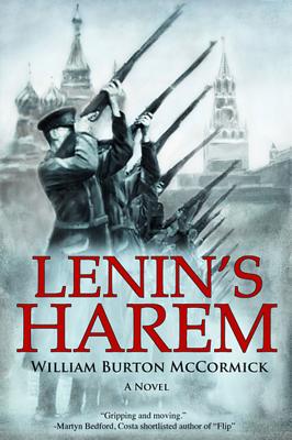 Lenin's Harem - McCormick, William Burton