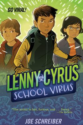 Lenny Cyrus, School Virus - Schreiber, Joe