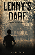 Lenny's Dare: A Novel of Youth in a Time of War