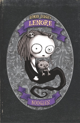 Lenore: Noogies Color Edition (Hardcover) - Dirge, Roman