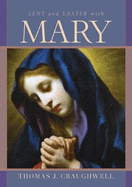 Lent and Easter with Mary