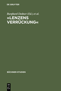 Lenzens Verrckung: Chronik Und Dokumente Zu J. M. R. Lenz Von Herbst 1777 Bis Frhjahr 1778