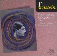 Leo Ornstein: Piano Quintet: String Quartet No. 3 - Janice Weber (piano); Lydian String Quartet