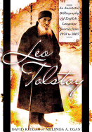 Leo Tolstoy: An Annotated Bibliography of English Language Sources from 1978 to 2003