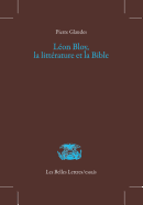 Leon Bloy, La Litterature Et La Bible