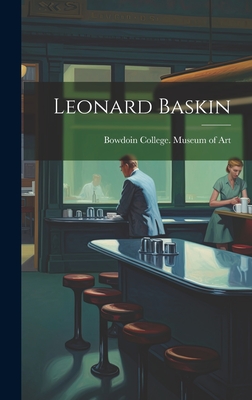 Leonard Baskin - Bowdoin College Museum of Art (Creator)