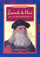 Leonardo Da Vinci and the Renaissance - Langley, Andrew