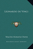 Leonardo de Vinci - Pater, Walter Horatio