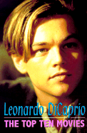 Leonardo DiCaprio: Ten Top Movies