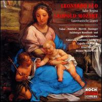 Leonardo Leo: Salve Regina; Leopold Mozart: Laurentazische Litanei - Chris Merritt (tenor); Gerhard Walterskirchen (organ); Michael Stern (trombone); Rachel Yakar (soprano);...