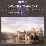 Leoni: Sonate di violino a voce sola, Libro I, Opera III