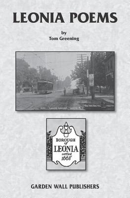 Leonia Poems - Greening, Tom