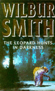 Leopard Hunts in Darkness - Smith, Terry Wilbur