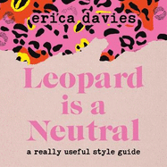 Leopard is a Neutral: A Really Useful Style Guide