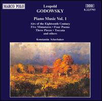 Leopold Godowsky: Piano Music, Vol. 1 - Konstantin Scherbakov (piano)