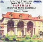 Leopold Kozeluch & Josef Myslivecek: Parthias - Budapest Wind Ensemble; Kalman Berkes (conductor)