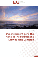 L'Epanchement Dans the Piano Et the Portrait of a Lady de Jane Campion