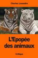 L'Epopee Des Animaux