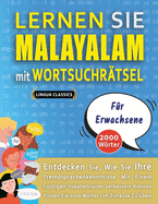 LERNEN SIE MALAYALAM MIT WORTSUCHR?TSEL F?R ERWACHSENE - Entdecken Sie, Wie Sie Ihre Fremdsprachenkenntnisse Mit Einem Lustigen Vokabeltrainer Verbessern Knnen - Finden Sie 2000 Wrter Um Zuhause Zu ?ben