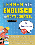 LERNEN SIE NORWEGISCH MIT WORTSUCHR?TSEL F?R JUGENDLICHE - Entdecken Sie, Wie Sie Ihre Fremdsprachenkenntnisse Mit Einem Lustigen Vokabeltrainer Verbessern Knnen - Finden Sie 2000 Wrter Um Zuhause Zu ?ben.