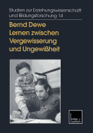 Lernen Zwischen Vergewisserung Und Ungewi?heit: Reflexives Handeln in Der Erwachsenenbildung