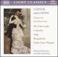 Lerner and Loewe: Orchestral Selections - Alan Jay Lerner/Frederick Loewe/Richard Hayman and His Orchestra