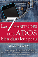 Les 7 Habitudes Des Ados Bien Dans Leur Peau