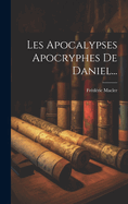 Les Apocalypses Apocryphes de Daniel...