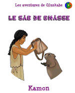 Les Aventures de Gluskabe: Le Sac de Chasse