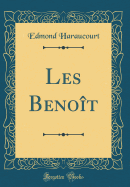 Les Benot (Classic Reprint)